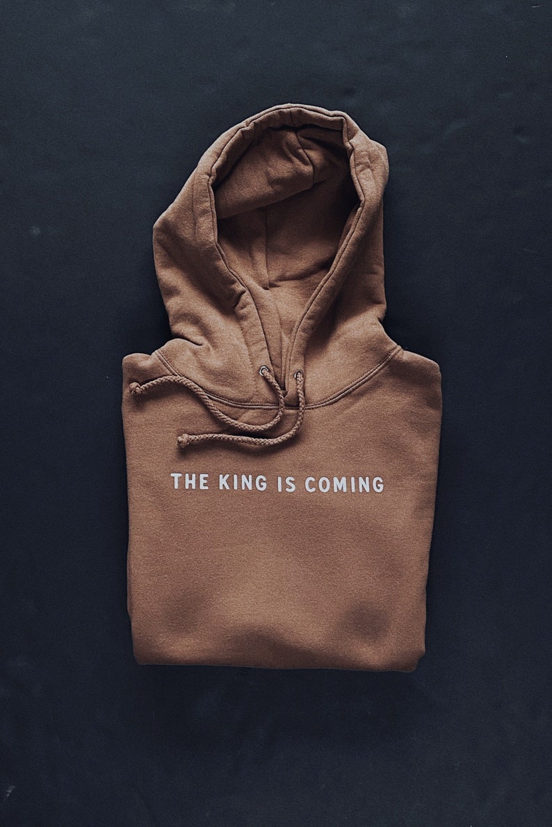 King is Coming Hoodie - Christian Apparel - Jesus is King - Minimal Design - Faith Clothing - Christian Hoodie 
