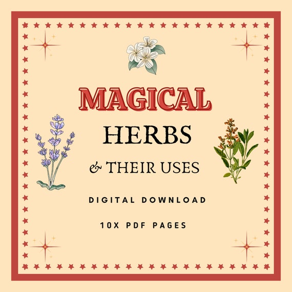 Magical Herbs, Witchcraft, Wicca, Green Witch, Grimoire, Magickal