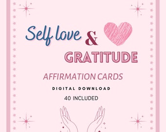 40 Self love and Gratitude printable affirmation cards, self love, manifesting, motivation, self care, printable, positivity, spirituality