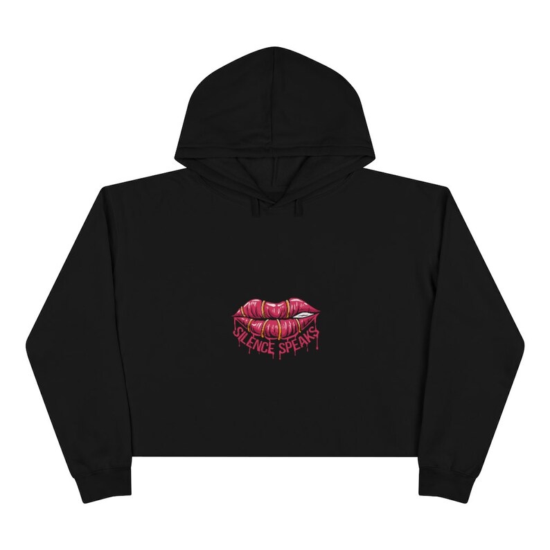 Hoodie Silence Speaks Crop Hoodie for women Hoodie for women