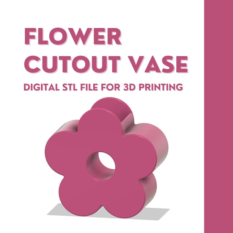 Op de afbeelding: Een magenta bloemvormige uitgesneden vaas. De tekst "FLOWER CUTOUT VASE" staat boven de vaas, met daaronder "DIGITAL STL FILE FOR 3D PRINTING". De vaas heeft een centraal gat en is ontworpen voor 3D-printen.