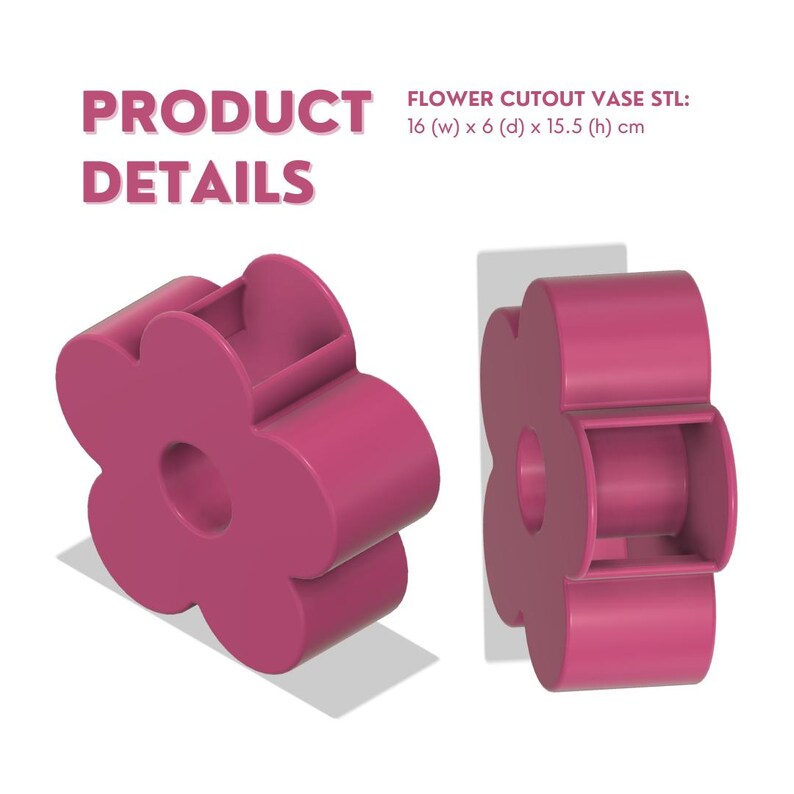 Op de afbeelding: Een magenta bloemvormige vaas met een uitgesneden ontwerp. De vaas is 16 cm breed, 6 cm diep en 15,5 cm hoog. De woorden "PRODUCT DETAILS" staan in de linkerbovenhoek. De tekst "FLOWER CUTOUT VASE STL: 16 (w) x 6 (d) x 15.5 (h) cm" staat in de rechterbovenhoek.