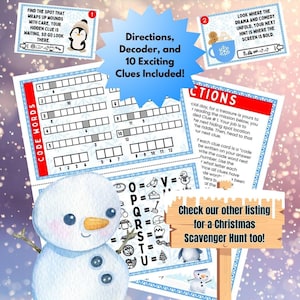 May include: A printable Christmas scavenger hunt game with a snowman illustration and a code word decoder. The game includes 10 clues and directions for playing.  Check out our other listing for a Christmas scavenger hunt too!