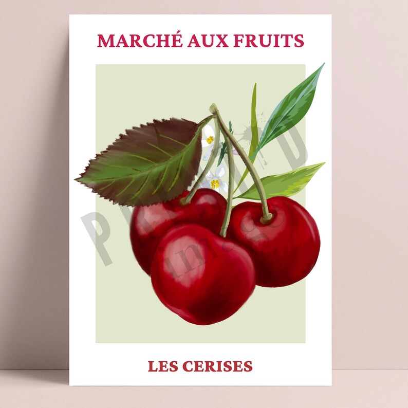 May include: A vintage-style illustration of red cherries with green leaves and white blossoms. The text "MARCH&Eacute; AUX FRUITS" and "LES CERISES" is printed in red.