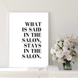 What Is Said In The Salon Stays In The Salon Print | Salon Poster | Salon Print | Salon Decor | Beauty Salon Decor | Salon Accessories