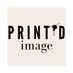 May include: Black and white text that reads "PRINTED image" with a black ink splatter above the "D" in "PRINTED".