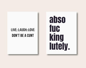Set Of 2 Prints, Live Laugh Love Don't Be A Cunt Print, Fun wall prints, Quote Poster, Funny Gifts, Typography, Gallery Wall, Text Print