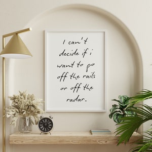 Funny Quote Prints,  Quote Prints, Going Off The Rails Print, Modern Print, Posters And Prints, Living Room Prints, Home Decor Prints