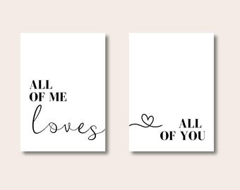Set di 2 stampe, set di stampe per la camera da letto, All of me Loves all of you, decorazioni per la camera da letto, decorazioni per la casa, stampe tipografiche, stampe con citazioni, regali per lei