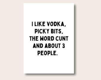 Fun Quote Print, I Like Vodka Print