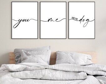 Set Of 3 Posters, Set Of Bedroom Prints, You Me And The Dog, Home Decor Prints, Bedroom Prints, Living Room Posters, Dog Owner Gift