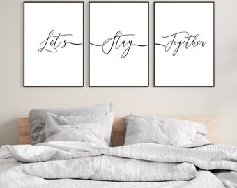 Lets Stay Together Print | Set Of 3 Bedroom Prints | Wall Prints | Home Decor | Bedroom Wall Art | Minimalist Wall Art | Bedroom Prints