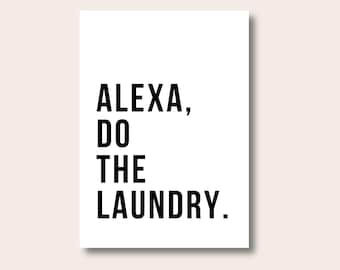 Alexa Do The Laundry, Decorazione Cucina, Decorazione Casa, Stampa Cucina Divertente, Arte Murale Cucina, Regalo Per La Mamma, Cartello Cucina Divertente, Stampa Cucina