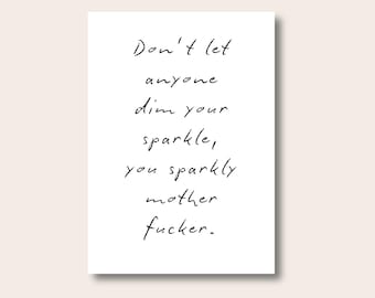 Lámina motivacional divertida para pared, "No dejes que nadie apague tu brillo", póster con frase malsonante, decoración con groserías humorísticas, láminas con frases.