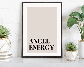 Angel Energy Print, Impresión de citas positivas, Impresiones de citas, carteles de texto, arte de pared neutro, arte de pared motivacional, regalos para ella, decoración beige