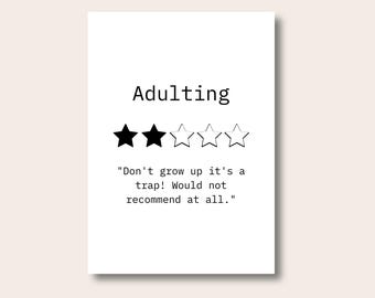 Fun Quote Print, Adulting Print, Typography Print, Funny Gifts, Humour Prints, Quote Wall Art, Home Decor Print, Home Office Prints, Home