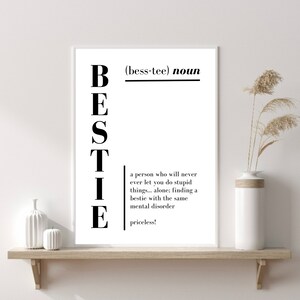 Bestie Definition Print, Best Friend Print, Best Friend Gift, Gift for Bestie, Thoughtful Gift, Meaningful Gift, Quote Art Print, Bff Gift