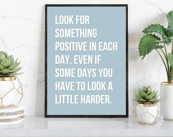 Look For Something Positive In Each Day | Positivity Quote Print | Pastel Wall Art | Positive Wall Art | Home Office Print | Home Decor Art