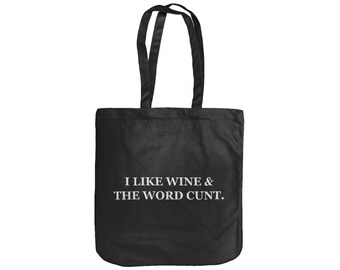 I Like Wine, Organic Cotton Tote Bag