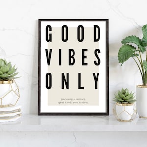 Good Vibes Only Print / Regalo para ella / Impresión positiva / Decoración del hogar beige / Impresiones / Carteles / Arte de pared neutro / Arte de pared motivacional