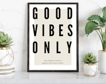 Good Vibes Only Print | Gift For Her | Positive Print | Beige Home Decor | Prints | Posters | Neutral Wall Art | Motivational Wall Art