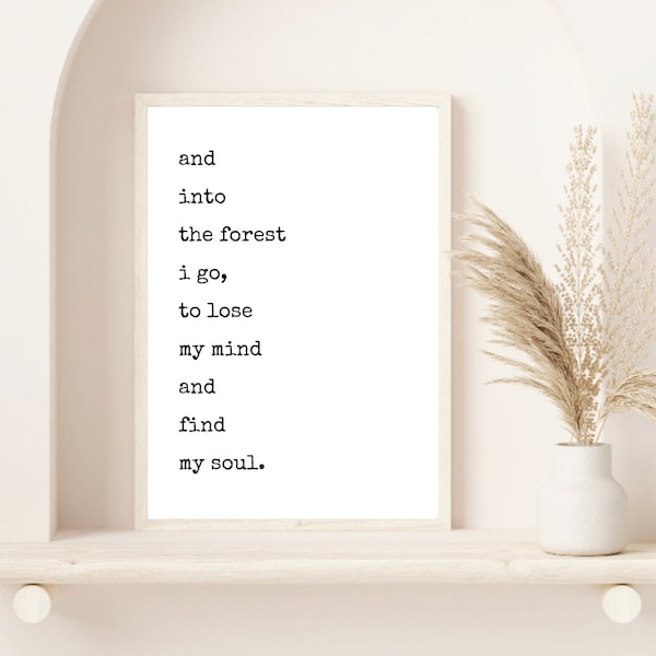 And Into The Forest I Go Print | John Muir Quote | Nature Lover Gift | Nature Print | Wall Art | Minimalist Outdoor Prints | Print | Poster