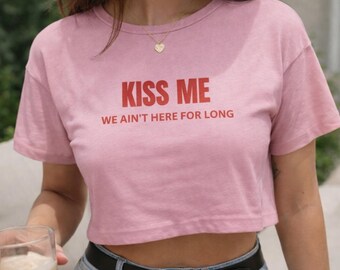 Kiss Me, Pink Cotton Crop Top