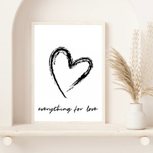 Love Print | Everything For Love | Love | Wall Art | Home Inspiration | Typography Print | Wedding Gifts | Wedding Prints | Love Print