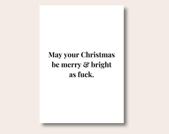 Funny Christmas Quote Print, May Your Christmas be Merry Print, Rude Festive Decor, Sarcastic Holiday Poster, Christmas Print, Digital Print