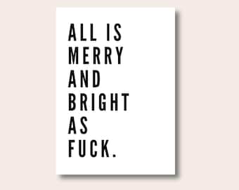 Funny Christmas Quote Print, Merry and Bright Print, Rude Festive Decor, Sarcastic Holiday Poster, Christmas Prints, Digital Prints