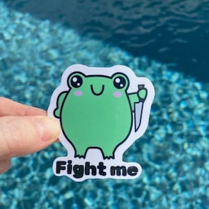 Frog Sticker , Laptop stickers, funny stickers, sarcasm laptop decal, tumbler stickers, car stickers, waterbottle sticker,