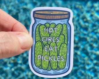 Hot girls eat pickles sticker, Laptop stickers, funny stickers, sarcasm laptop decal, tumbler stickers, car stickers, water bottle sticker