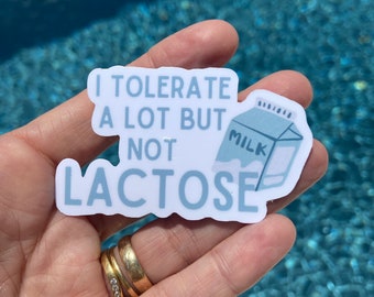 Don’t Tolerate Lactose Sticker, Funny Sarcasm Decal