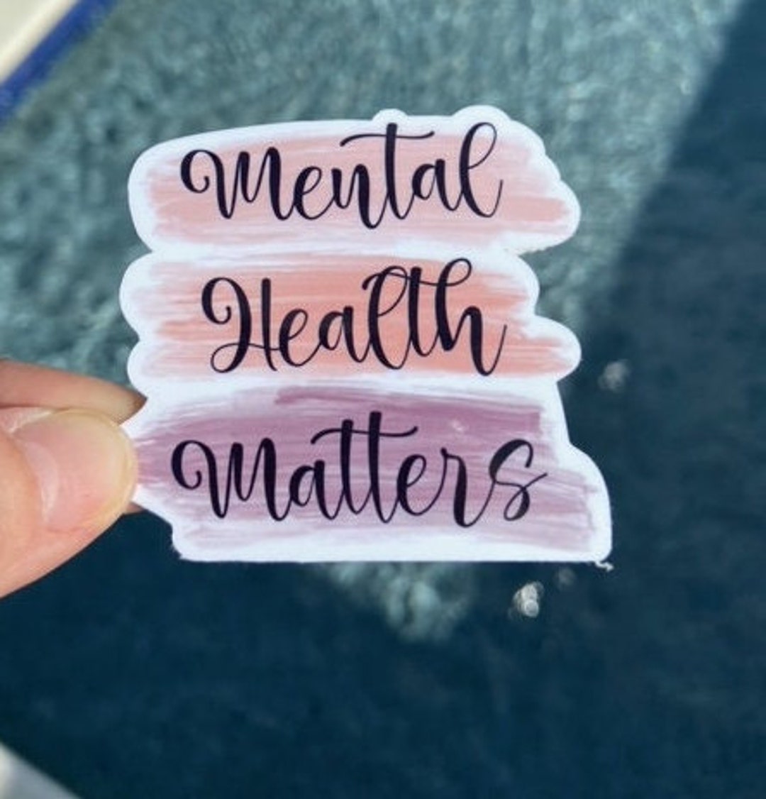 Mental Health Matters Vinyl Sticker | Watercolor Quote - Etsy