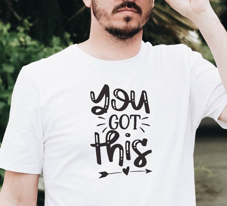 Download You got this svg Motivational Quote SVG T-Shirt Mug Design ...