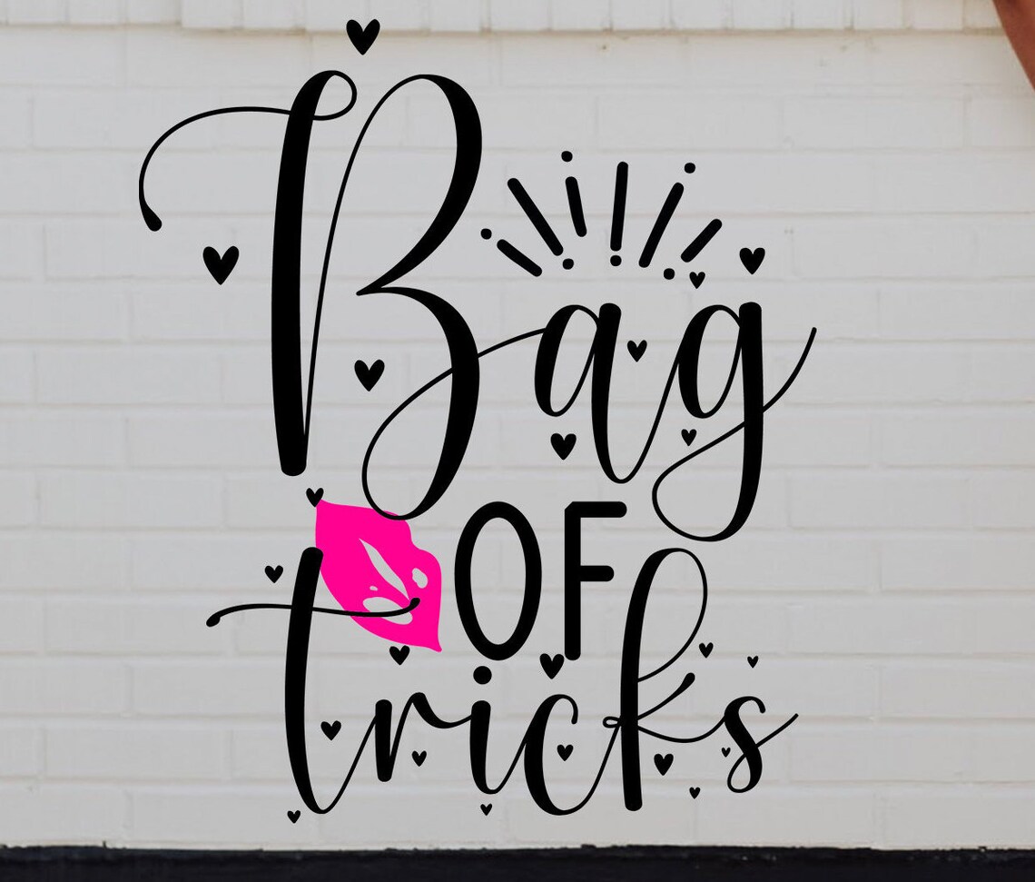 Bag of Tricks Svg, Bag of Tricks SVG, Make UP SVG , Handlettered Svg