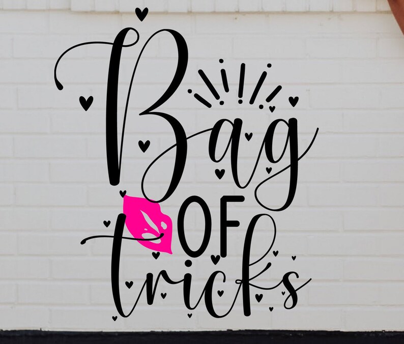 Bag of Tricks Svg, Bag of Tricks SVG, Make UP SVG , Handlettered Svg