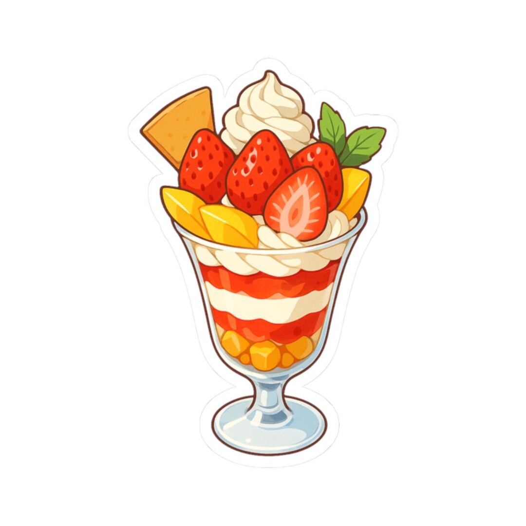 Parfait Sticker Sample Parfait Glass Strawberries Whipped Cream Mango Slices Mint Wafer Food ...