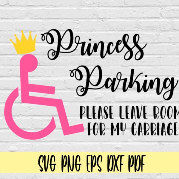 Princess parking please leave room for my cariage svg png eps dxf pdf/handicap wheelchair logo with crown in pink svg png clipart/wheelchair
