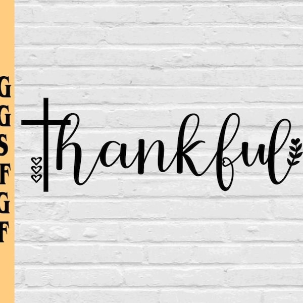 Thankful with cross and laurel wreath svg png eps dxf jpg pdf/Thanksgiving SVG/fall svg/Thankful SVG/cross svg/holiday svg/thankful cursive