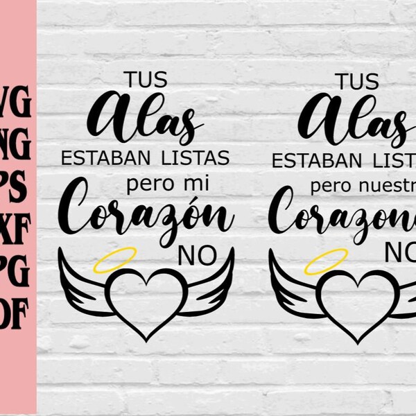 Tus helaas is de lijst pero nuestros corazones geen svg/de helaas is de laatste lijst pero mi corazón geen svg png eps dxf pdf Memorial Spaans SVG