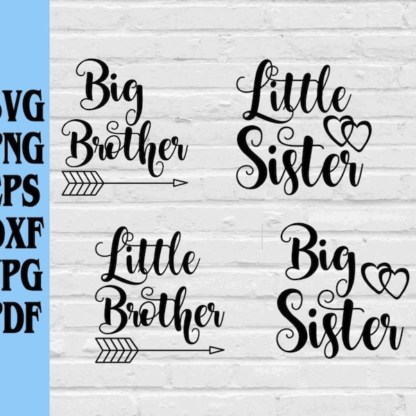 Big Little Sister brother bundle svg png eps dxf jpg pdf/big brother svg/big sister svg/little sister svg/little brother svg/siblings onsie