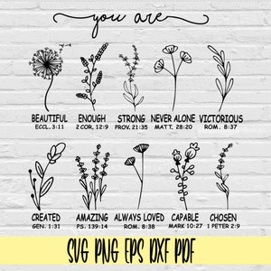 You are scripture bible verses with boho wild flowers svg png eps dxf pdf sublimation/You Are beautiful chosen strong loved amazing enough