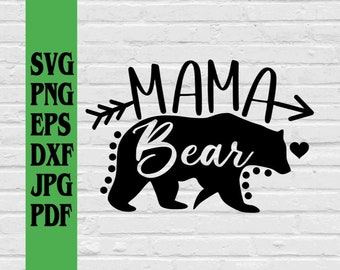 Mama Bear svg png eps dxf jpg pdf/bear svg/mama bear svg/mom gift svg/mothers day svg/mama svg/Mom To Be svg/artsie mama bear svg/nature svg