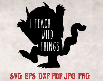 Wild Things Svg Etsy
