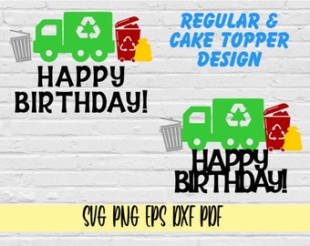 Happy birthday with recycle truck theme and bin and trash can svg png eps dxf pdf/recycling truck theme birthday boy party clip art svg png