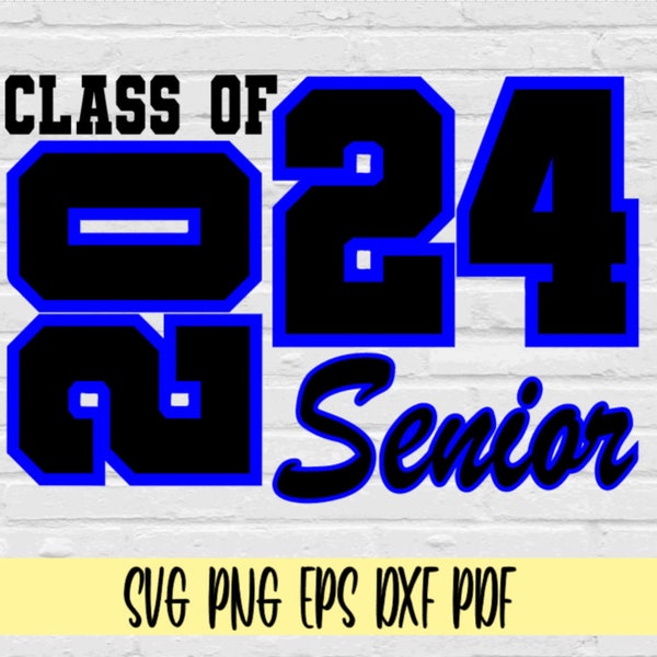 Class of 2024 Senior svg png eps dxf pdf/senior svg/high school senior shirt svg/graduating class of 2024 seniors svg