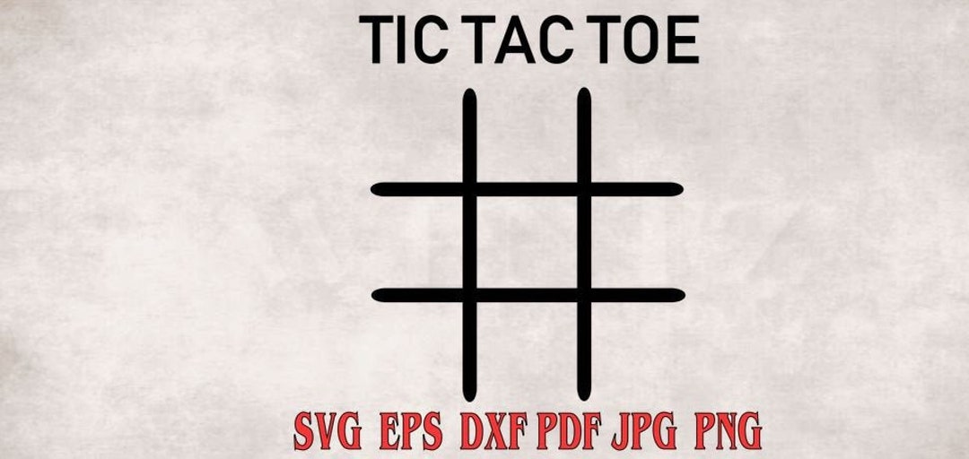 Tic Tac Toe Blank Board Svg Png Eps Dxf Pdf Jpg/tic Tac Toe - Etsy Canada