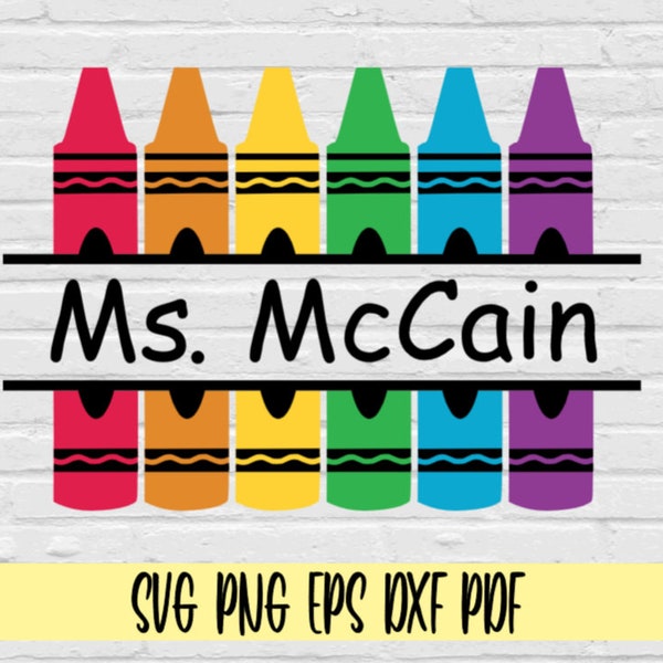 crayons with name place svg png eps dxf pdf/crayons svg png/crayons with teachers name svg png/ crayons clip art/crayons split monogram svg