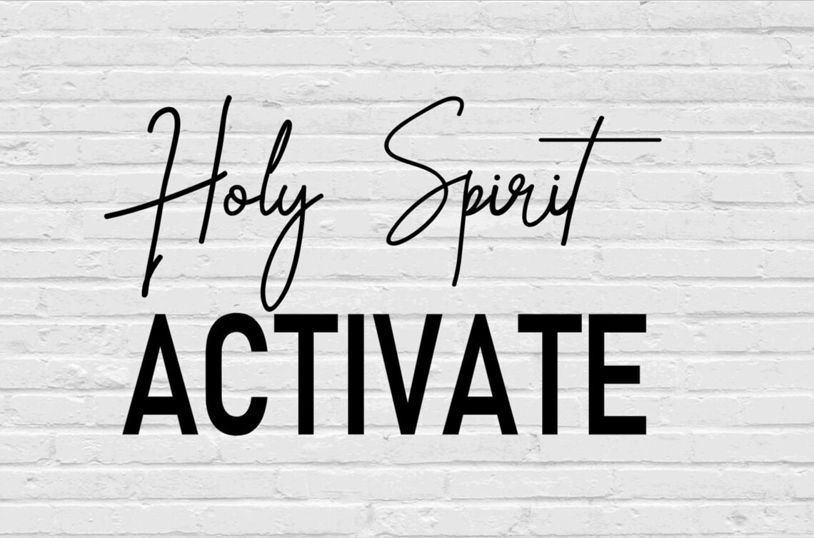 Holy Spirit Activate Svg Png Eps Dxf Jpg Pdf/funny Christian | Etsy